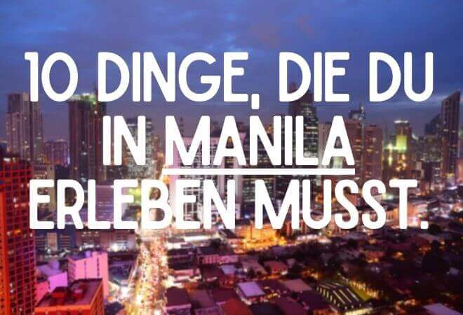 10-Dinge-Erleben-in-Manila